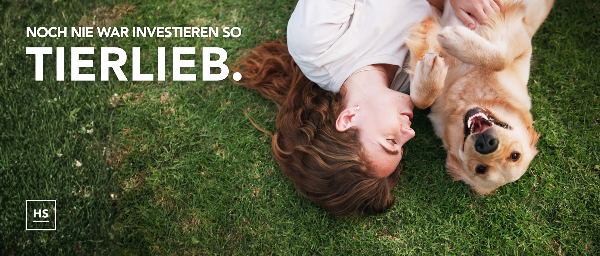 Investieren war noch sie so tierlieb.